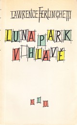 Ferlinghetti Lawrence: Lunapark v hlav