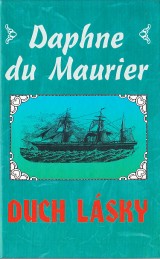 Maurier Daphne du: Duch lsky