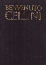 Cellini Benvenuto: Vlastn ivotopis