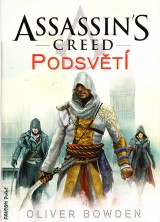 Bowden Oliver: Assassins Creed.Podsvt