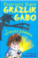 Simon Francesca: Grzlik Gabo 20.a uprska zombia