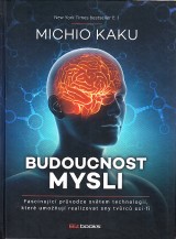 Kaku Michio: Budoucnost mysli