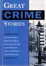 Poe Edgar Allan a in: Great Crime Stories