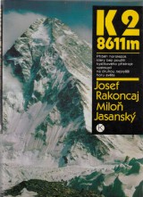 Rakoncaj Josef, Jasansk Milo: K2 8611m