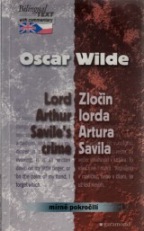 Wilde Oscar: Lord Arthur Saviles Crime.Zloin Lorda Artura Savila