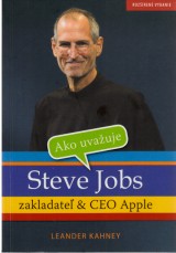 Kahney Leander: Ako uvauje Steve Jobs