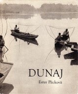 Plickov Ester: Dunaj v eskoslovensku. Krsy rieky