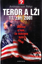 Rétyi Andreas von: Teror a lži 11.září 2001