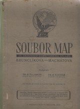 alamon B.,Kucha K.redig.: Soubor map ze kolnho zempisnho atlasu Brunclkova-Machtova