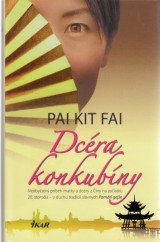 Pai Kit Fai: Dcra konkubny