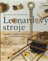 Laurenza Domenico a kol.: Leonardovy stroje