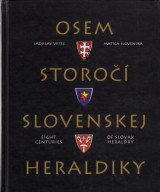 Vrte Ladislav: Osem storo slovenskej heraldiky