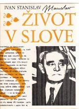 Stanislav Ivan: ivot v slove