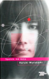 Murakami Haruki: Sputnik, má láska