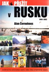 ernohous Alan: Jak pet v Rusku 1990-2003