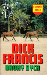 Francis Dick: Druh dych
