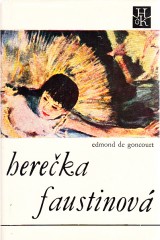 Goncourt Edmond de: Hereka Faustinov.Bratia Zemganno