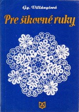 Villanyiov Gyrgyi: Pre ikovn ruky