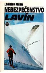 Milan Ladislav: Nebezpeenstvo lavn