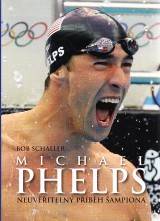 Schaller Bob: Michael Phelps