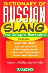 Shlyakhov Vladimir,Adler Eve: Dictionary of Russian Slang and Colloquial Expressions