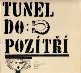 Svoboda Vladimr zost.: Tunel do pozt