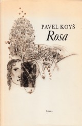 Koy Pavel: Rosa