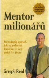 Reid Greg S.: Mentor milion