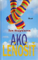 Hodgkinson Tom: Ako leoi