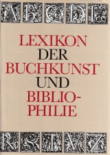 Walther Karl Klaus: Lexikon der Buchkunst und Bibliophilie