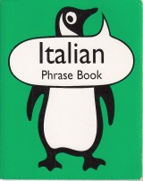 Giorgetti Pietro,Norman Jill: Italian Phrase Book