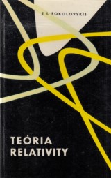 Sokolovskij J. I.: Teria relativity