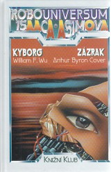 Wu William F.,Cover Arthur Byron: Kyborg.Zzrak