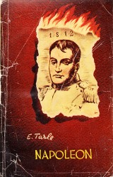 Tarle Jevgenij: Napoleon