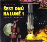 tuka Ivo,Rotrekl Teodor: est dn na Lun 1