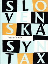 Orlovsk Jozef: Slovensk syntax