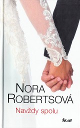 Robertsov Nora: Navdy spolu