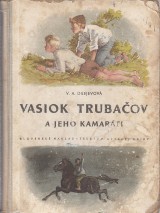 Osejevov V.A.: Vasiok Trubaov a jeho kamarti II.