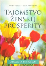 Koov Zuzana,Sobolov Stanislava: Tajomstvo enskej prosperity