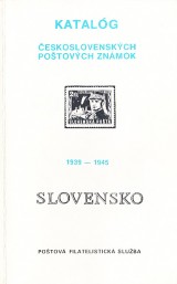 : Katalg slovenskch potovch znmok a celn 1939-1945
