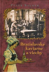 Salner Peter: Bratislavsk kaviarne a viechy