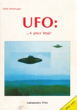 Moosbrugger Guido: UFO.A pece ltaj !