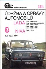 Tma Vlastislav: drba a opravy automobil LADA 1200,1300,1500,1600,NIVA VAZ 2121