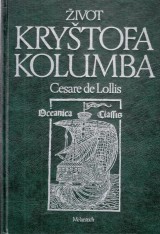 Lollis Cesare de: ivot Krytofa Kolumba