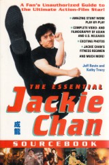 Rovin Jeff,Tracy Kathy: The Essential Jackie Chan Sourcebook