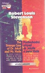 Stevenson Robert Louis: Podivn ppad doktora Jekylla a pana Hyda.The Strange Case of Dr Jekyll and Mr Hyde