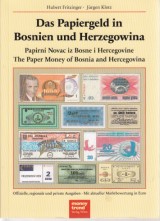 Fritzinger Hubert,Klotz Jrgen: Das Papiergeld in Bosnien und Herzegowina