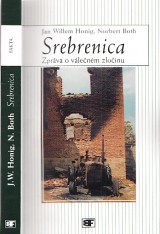 Honig Jan,Both Norbert: Srebrenica