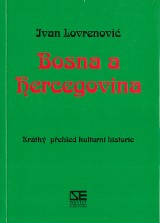 Lovrenovic Ivan: Bosna a Hercegovina