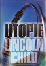 Child Lincoln: Utopie